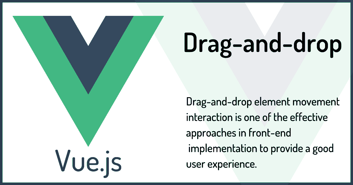 Vue.jsでドラッグアンドドロップによる要素の並べ替えと移動を実装する