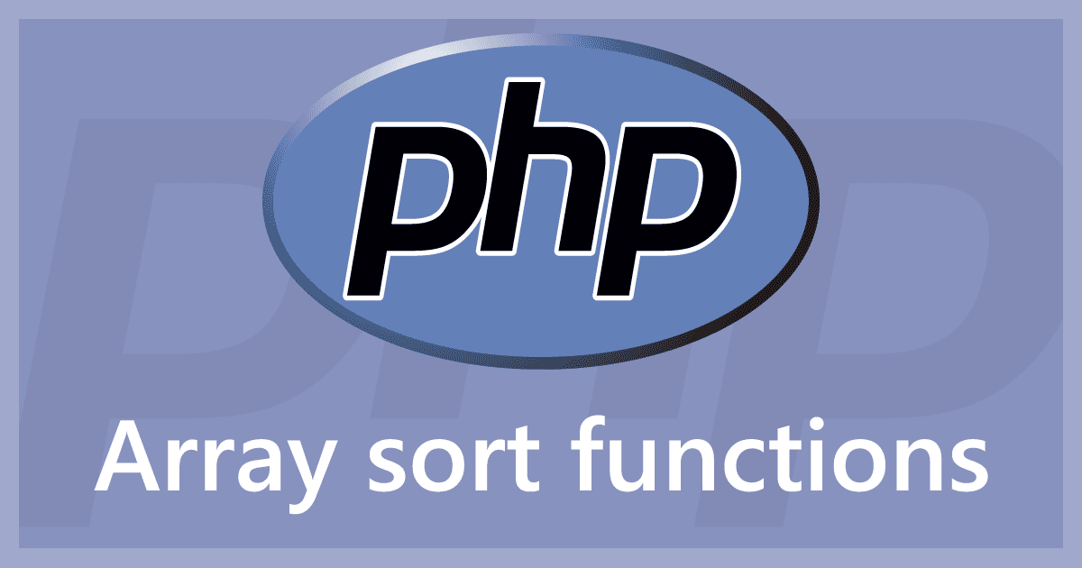 PHPでの配列ソート（並び替え）関数まとめ