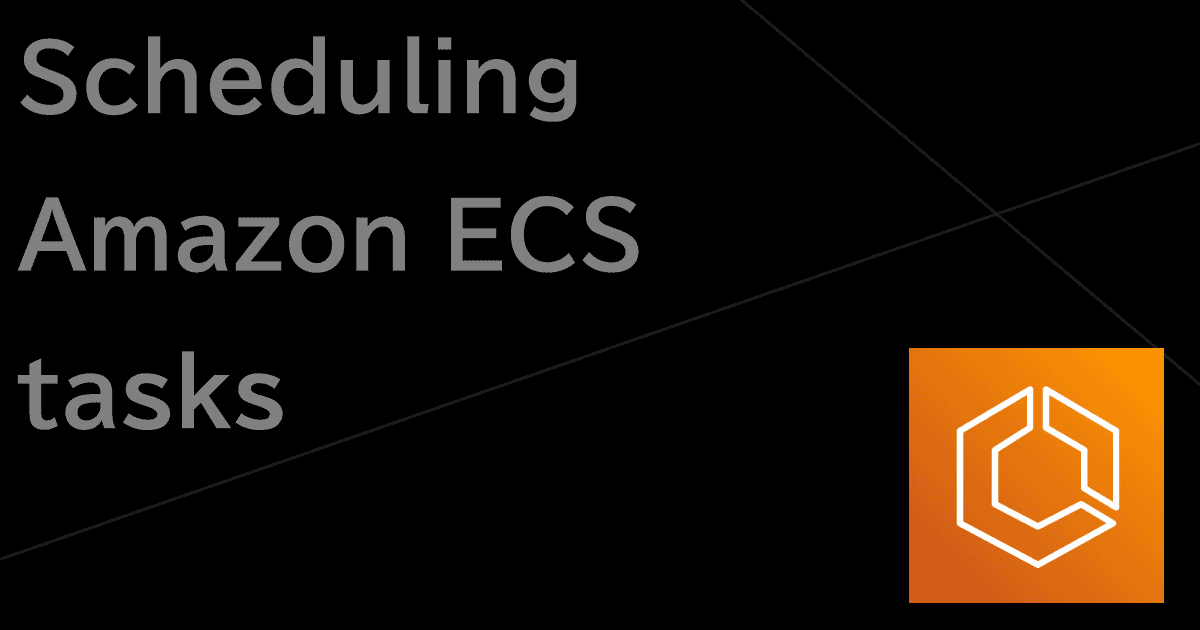 Amazon ECS でタスクをスケジューリングして定期的に実行する